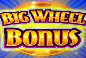 Big Wheel Bonus